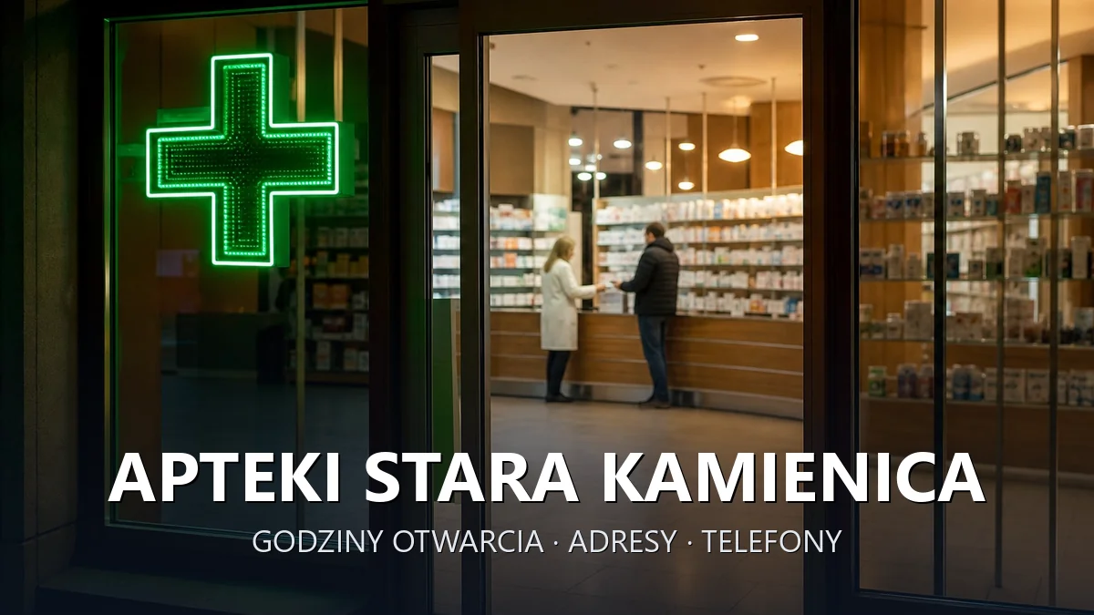 Apteki Stara Kamienica, powiat karkonoski - adresy, telefony, godziny otwarcia