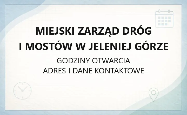 Miejski Zarząd Dróg i Mostów w Jeleniej Górze - kontakt, zajęcie pasa, strefa parkowania