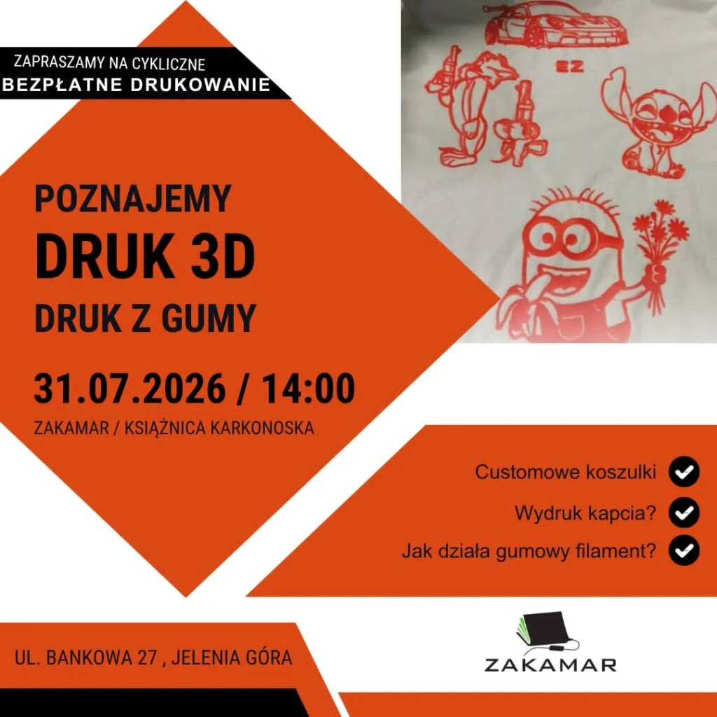 Grafika promocyjna wydarzenia Custumowy, gumowy druk 3D w ZAKAMARze