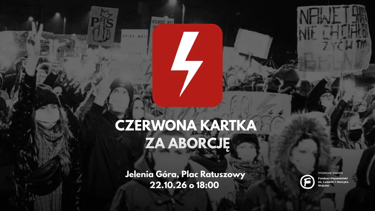Grafika promocyjna wydarzenia Czerwona Kartka za aborcję w Jeleniej Górze