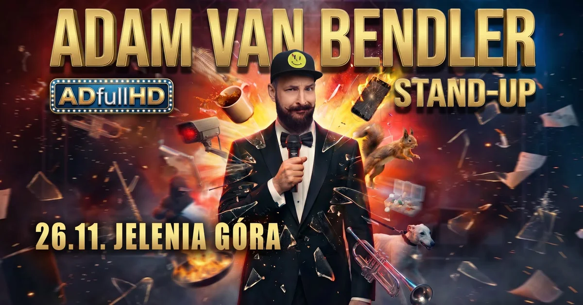 Grafika promocyjna wydarzenia Jelenia Góra! Stand-up Adam Van Bendler – ADfullHD w JCK
