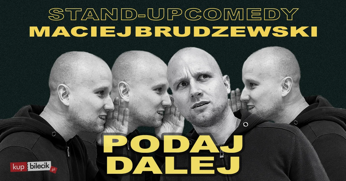 Grafika promocyjna wydarzenia Maciej Brudzewski „Podaj dalej” w Jeleniej Górze