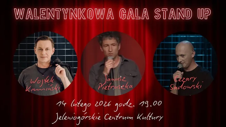 Grafika promocyjna wydarzenia Walentynkowa Gala Stand Up — Janusz Pietruszka, Wojtek Kamiński, Cezary Sadowski