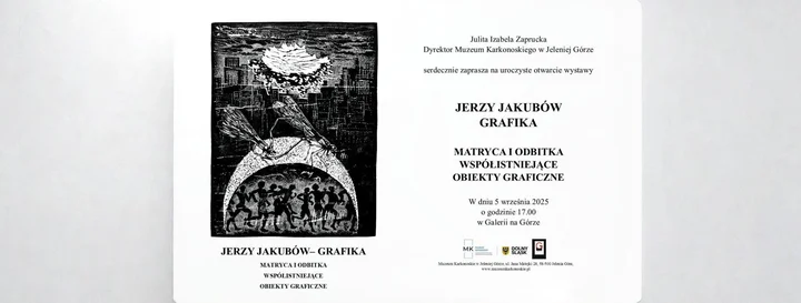 Obrazek przedstawia grafikę promocyjną wydarzenia Wernisaż grafiki Jerzego Jakubowa w Muzeum Karkonoskim