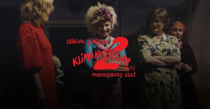 Grafika promocyjna wydarzenia Klimakterium 2 — komedia o dojrzałym życiu w Jeleniej Górze
