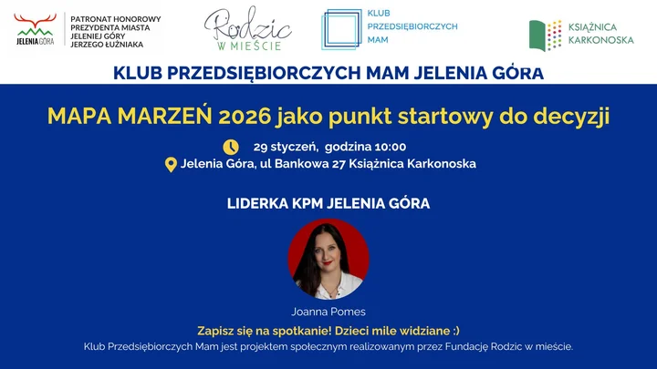 Grafika promocyjna wydarzenia Klub Przedsiębiorczych Mam Jelenia Góra: Mapa Marzeń 2026