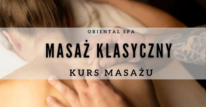 Obrazek przedstawia grafikę promocyjną wydarzenia Kurs masażu klasycznego — dwudniowe szkolenie praktyczno-teoretyczne