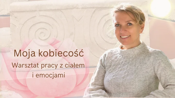 Obrazek przedstawia grafikę promocyjną wydarzenia Warsztat pracy z ciałem i emocjami dla kobiet — Jelenia Góra