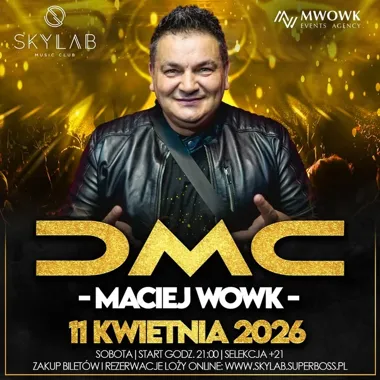 Grafika promocyjna wydarzenia DMC | Maciej Wowk w SKYLAB Jelenia Góra – noc z klubową legendą