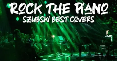 Grafika promocyjna wydarzenia Piano Best Covers: Rock the Piano w Jeleniej Górze