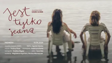 Jest tylko jedna – spektakl o relacji