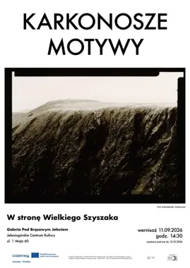 Grafika promocyjna wydarzenia Karkonosze - Motywy. W stronę Wielkiego Szyszaka