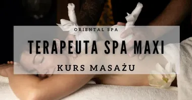 Grafika promocyjna wydarzenia Kurs Terapeuta SPA — Akademia Oriental SPA w Jeleniej Górze