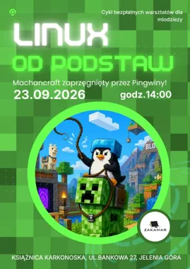 Grafika promocyjna wydarzenia LINUX – czyli pingwiny w ZAKAMARze #9 episode Minecraft