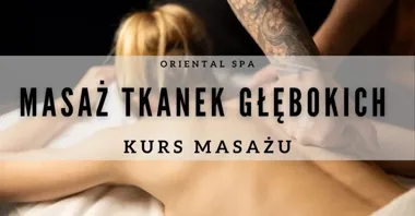 Grafika promocyjna wydarzenia Kurs masażu tkanek głębokich — Akademia Oriental SPA (Jelenia Góra)