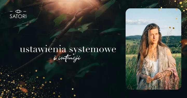Obrazek przedstawia grafikę promocyjną wydarzenia Warsztaty ustawień systemowych i intencji w Jeleniej Górze