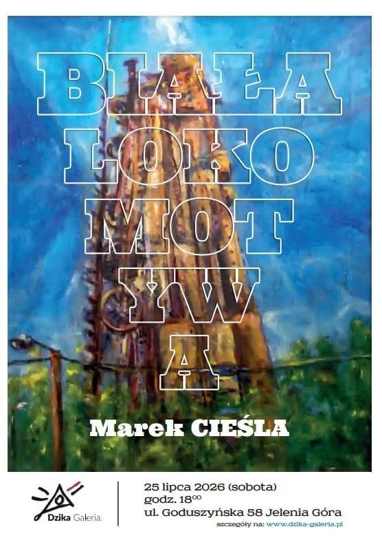 Grafika promocyjna wydarzenia Biała lokomotywa – wernisaż malarstwa