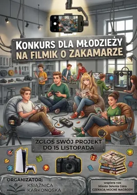 Młodzi filmowcy z Jeleniej Góry pokażą ZAKAMAR w 60 sekundach